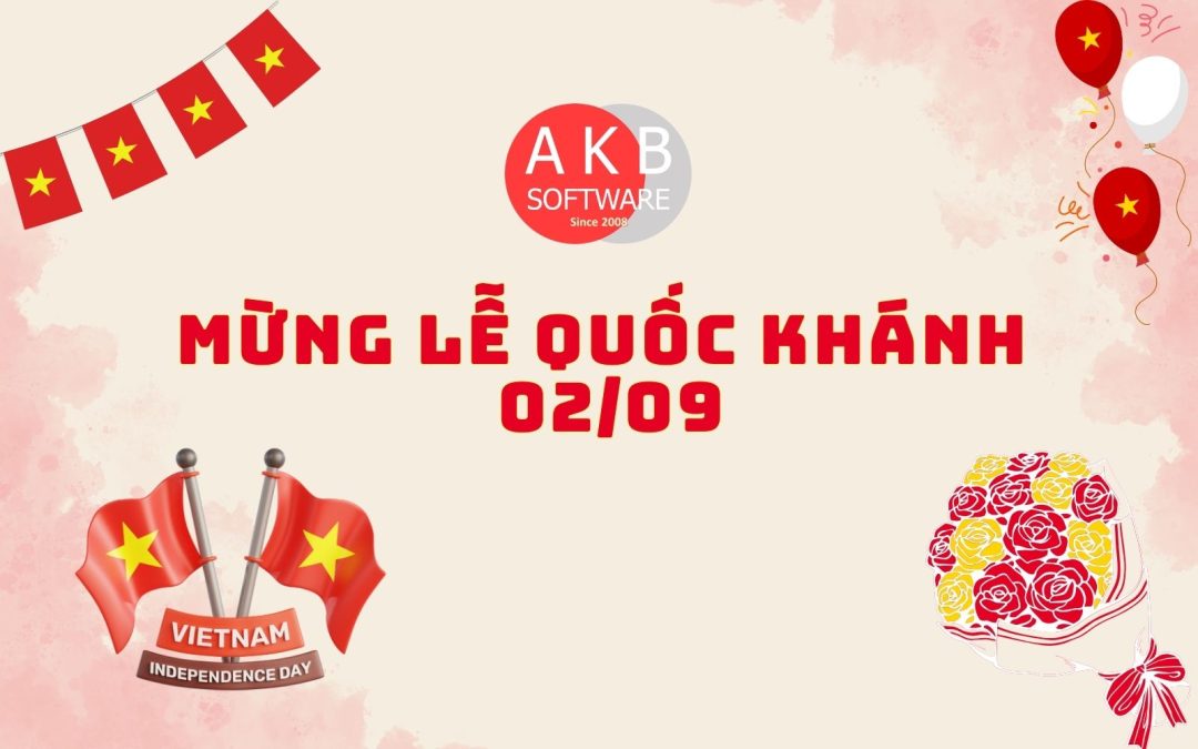 CHÀO MỪNG LỄ QUỐC KHÁNH 02/09